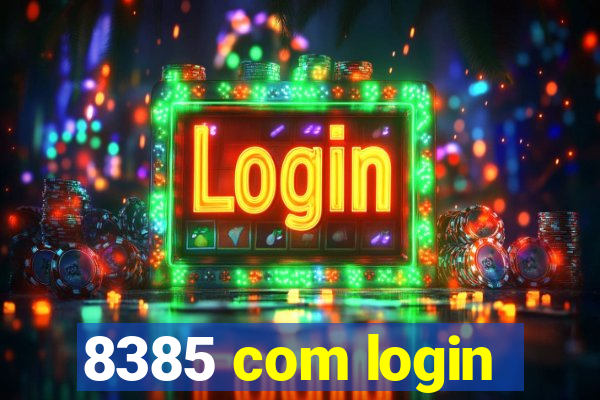 8385 com login